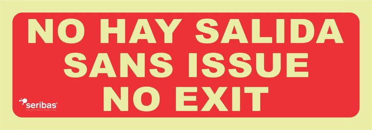 Señal de señales contra incendios IN045: NO HAY SALIDA / SANS ISSUE / NO EXIT