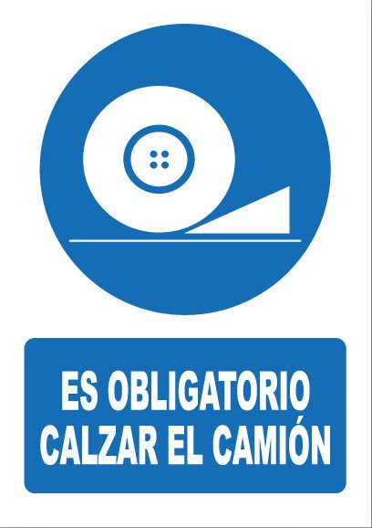 Señal de señales de obligación OB056: ES OBLIGATORIO CALZAR EL CAMIÓN