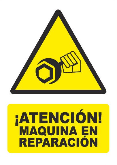 Señal de señales de peligro PG028: ATENCIÓN MÁQUINA EN REPARACIÓN