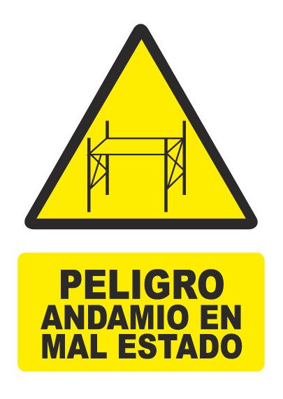 Señal de señales de peligro PG047: PELIGRO ANDAMIO EN MAL ESTADO