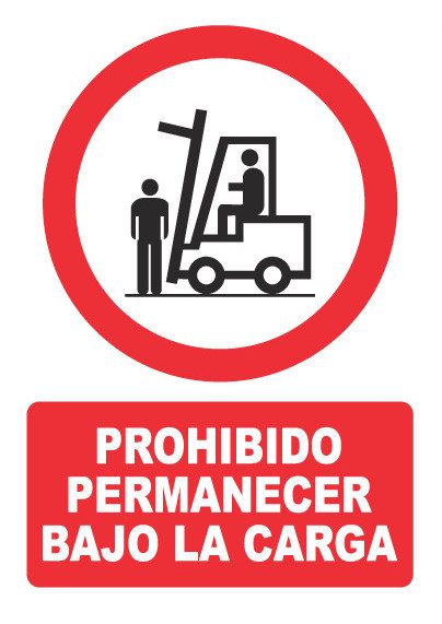 Señal de señales de prohibición PH016: PROHIBIDO PERMANECER BAJO LA CARGA