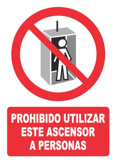 Señal de señales de prohibición PH020: PROHIBIDO A PERSONAS UTILIZAR ESTE ASCENSOR ...