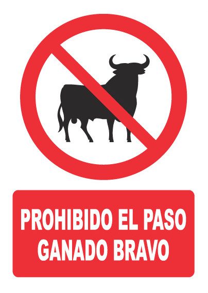 Señal de señales de prohibición PH034: PROHIBIDO EL PASO. GANADO BRAVO