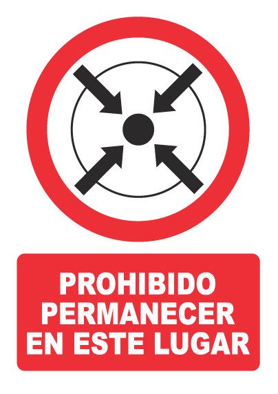 Señal de señales de prohibición PH050: PROHIBIDO PERMANECER EN ESTE LUGAR