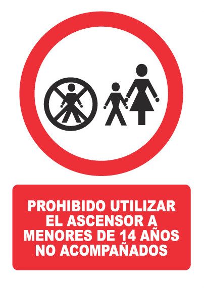 Señal de señales de prohibición PH052: PROHIBIDO UTILIZAR EL ASCENSOR A MENORES DE 14 NO ACOMPAÑADOS