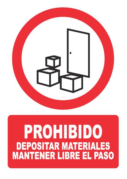 Señal de señales de prohibición PH059: PROHIBIDO DEPOSITAR MATERIALES MANTENER LIBRE EL PASO