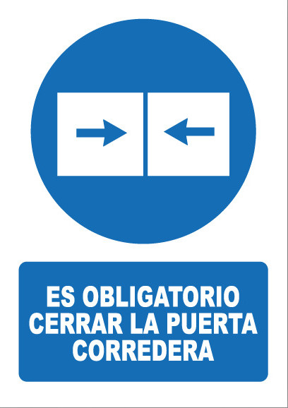 ES OBLIGATORIO CERRAR LA PUERTA CORREDERA OB054