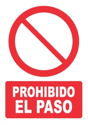 [PH006] PROHIBIDO EL PASO PH006