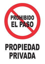[PH007] PROHIBIDO EL PASO PROPIEDAD PRIVADA PH007