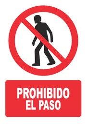 [PH010 X001ESXD5T] PROHIBIDO EL PASO PH010