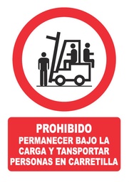 [PH017] PROHIBIDO PERMANECER BAJO LA CARGA Y TRANSPORT PER PH017