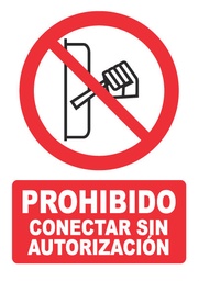 [PH022] PROHIBIDO CONECTAR SIN AUTORIZACION PH022