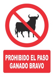 [PH034] PROHIBIDO PASO GANADO BRAVO PH034