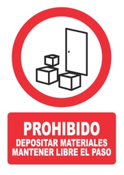 [PH059] PROHIBIDO DEPOSITAR MATERIALES MANTENER LIBRE EL P PH059